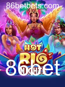 Descubra HotRioNights: A Excitante Nova Experiência de Jogo com 86bet